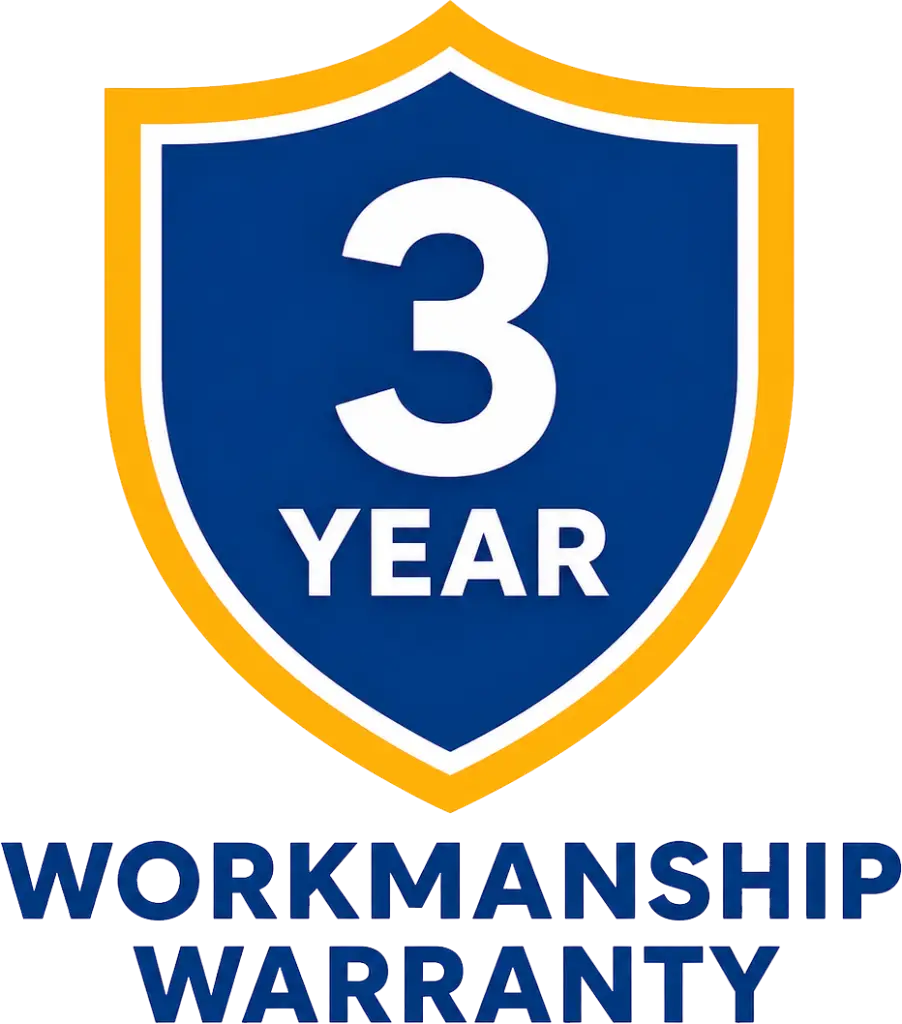 Blue shield badge with orange border that says '3 YEAR' and 'WORKMANSHIP WARRANTY', indicating a three-year guarantee.